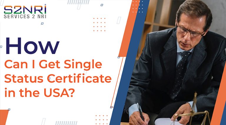 How Can I Get Single Status Certificate In The Usa